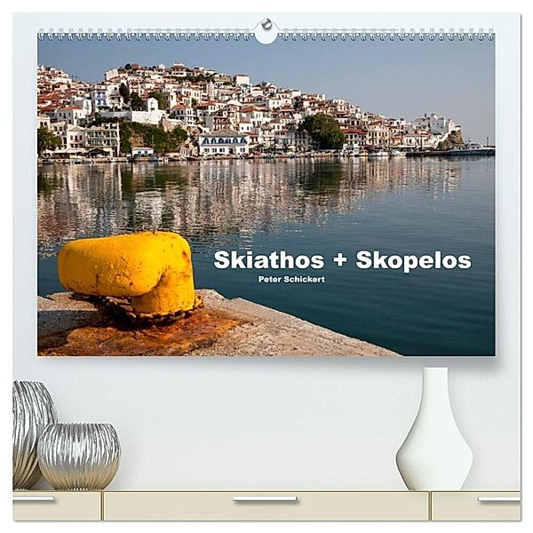 Skiathos + Skopelos (hochwertiger Premium Wandkalender 2024 DIN A2 quer), Kunstdruck in Hochglanz, Peter Schickert