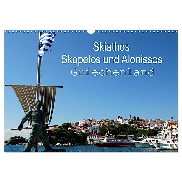 Skiathos Skopelos und Alonissos Griechenland (Wandkalender 2024 DIN A3 quer), CALVENDO Monatskalender, Peter Schneider