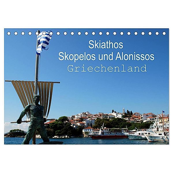 Skiathos Skopelos und Alonissos Griechenland (Tischkalender 2024 DIN A5 quer), CALVENDO Monatskalender, Peter Schneider