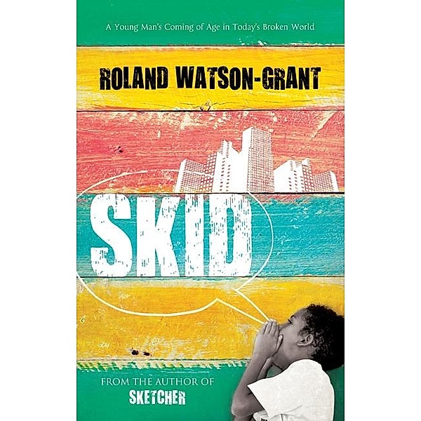 Skid, Roland Watson-Grant
