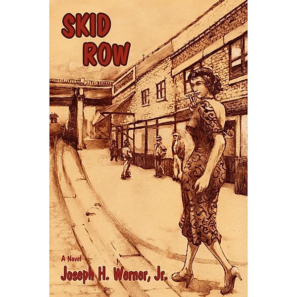 Skid Row, Joseph H. Jr. Werner