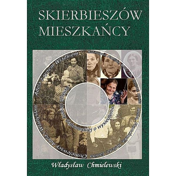 Skierbieszów. Mieszkancy, Wladyslaw Chmielewski