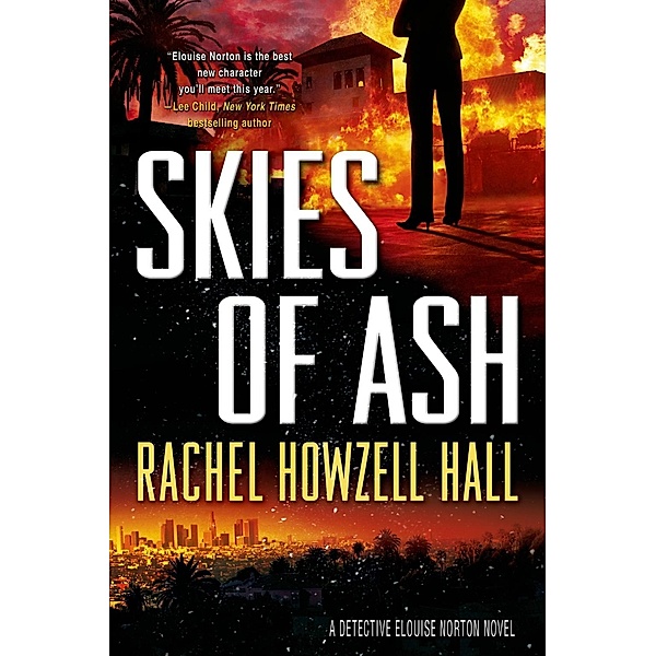 Skies of Ash / Detective Elouise Norton Bd.2, Rachel Howzell Hall