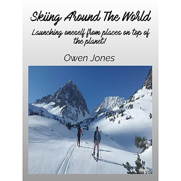Skiing Around The World, Owen Jones