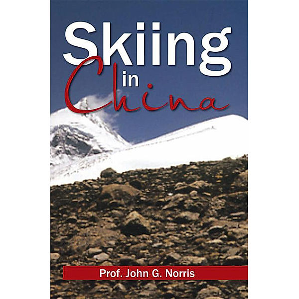 Skiing in China, Prof. John G. Norris