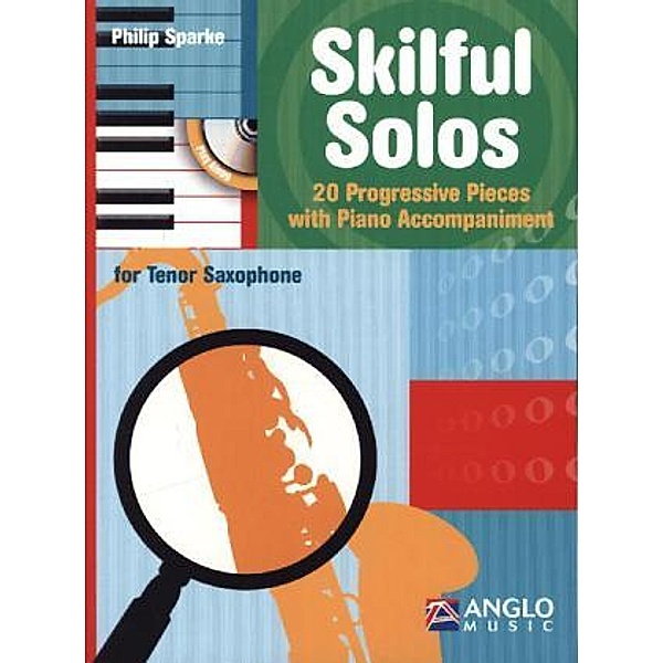 Skilful Solos, für Tenorsaxophon und Klavier, m. Audio-CD, Philip Sparke
