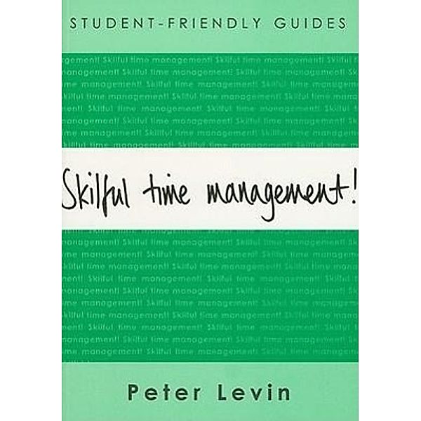 Skilful Time Management, Peter Levin