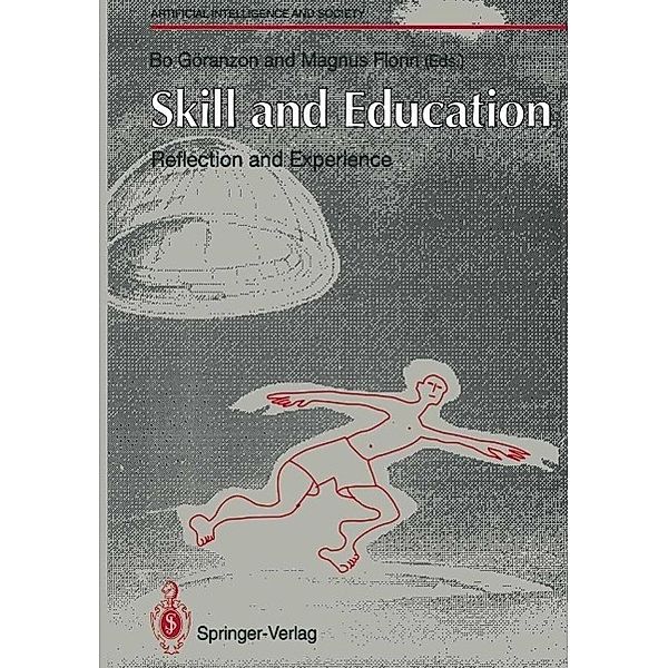 Skill and Education: Reflection and Experience / Human-centred Systems