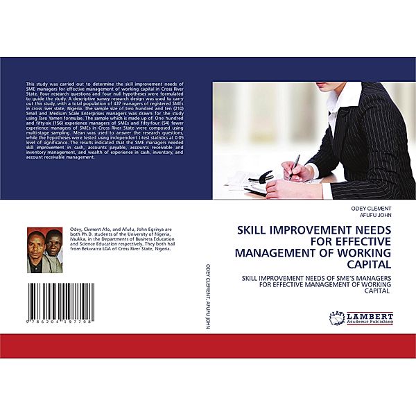 SKILL IMPROVEMENT NEEDS FOR EFFECTIVE MANAGEMENT OF WORKING CAPITAL, ODEY CLEMENT, Afufu John