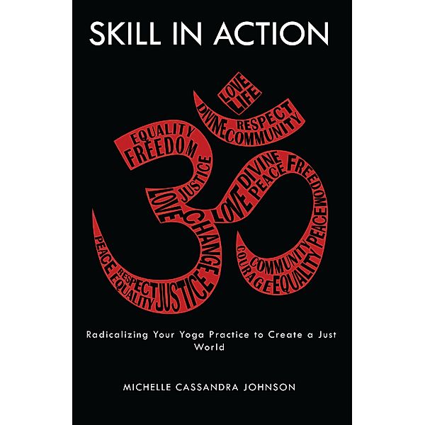 Skill in Action / Shambhala, Michelle Cassandra Johnson