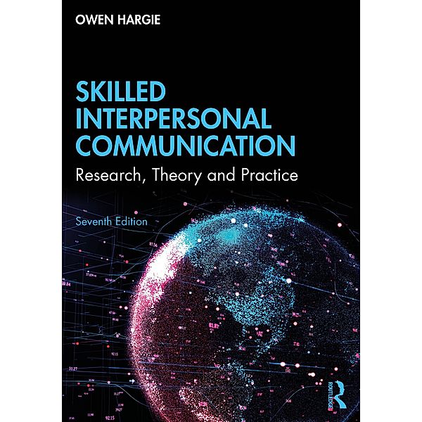 Skilled Interpersonal Communication, Owen Hargie