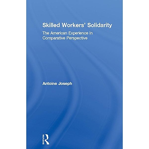 Skilled Workers' Solidarity, Antoine Joseph