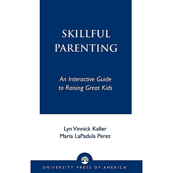 Skillful Parenting, Lyn Vinnick Kaller