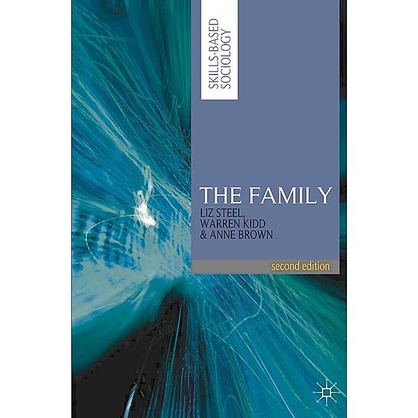 Skills-based Sociology / The Family, Liz Steel, Warren Kidd, Anne Brown