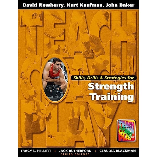 Skills, Drills & Strategies for Strength Training, David Newberry