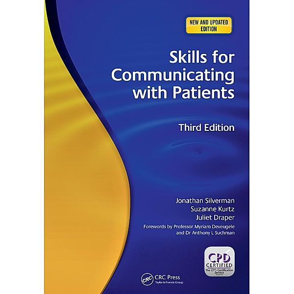 Skills for Communicating with Patients, Jonathan Silverman, Suzanne Kurtz, Juliet Draper