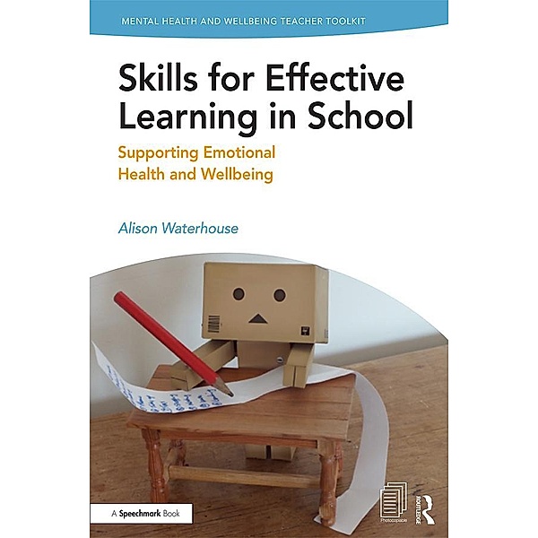 Skills for Effective Learning in School, Alison Waterhouse