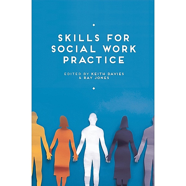 Skills for Social Work Practice, Keith Davies, Ray Jones