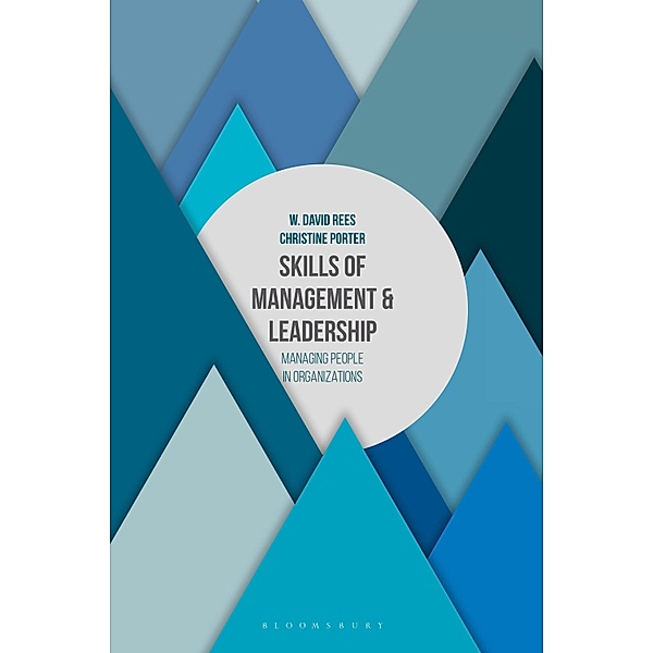 Skills of Management and Leadership, W. David Rees, Christine Porter