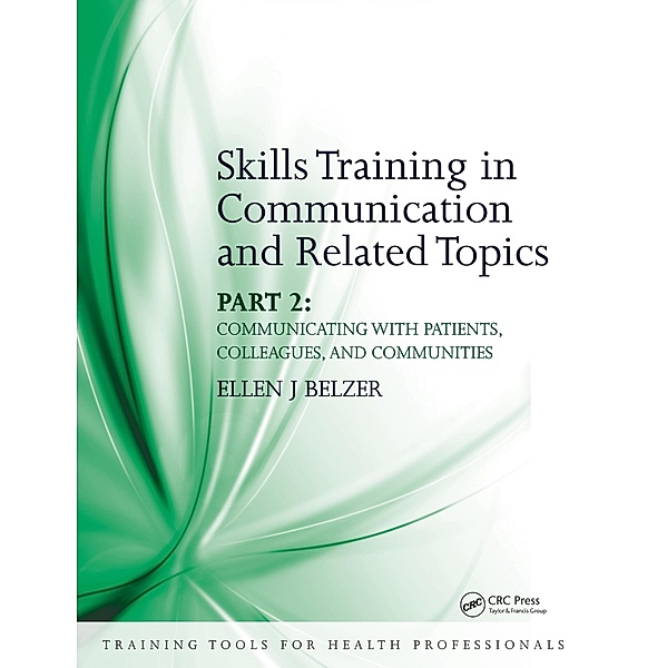 Skills Training in Communication and Related Topics, Ellen Belzer, John Saunders