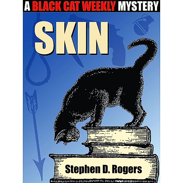 Skin, Stephen D. Rogers