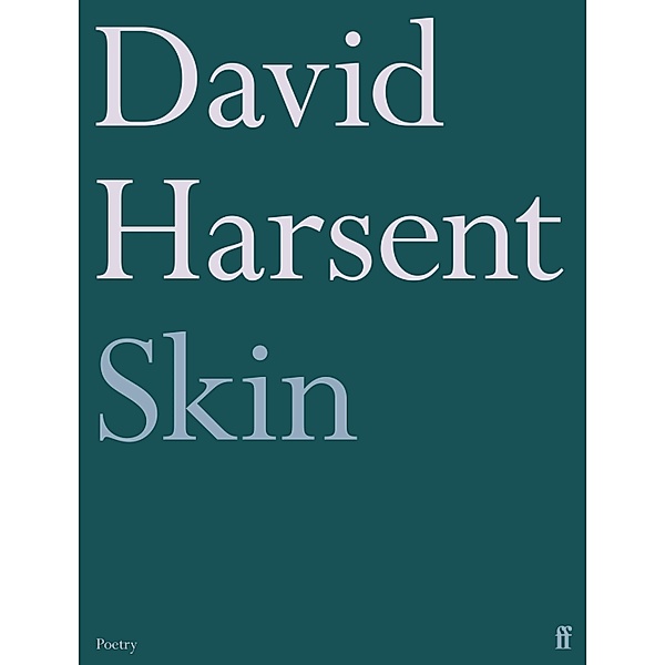 Skin, David Harsent