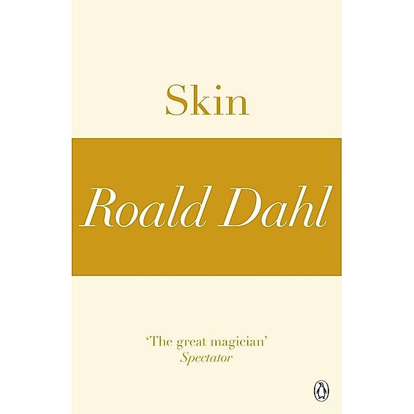 Skin (A Roald Dahl Short Story), Roald Dahl