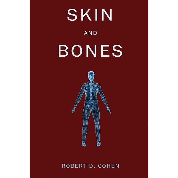 Skin and Bones / Matador, Robert D Cohen