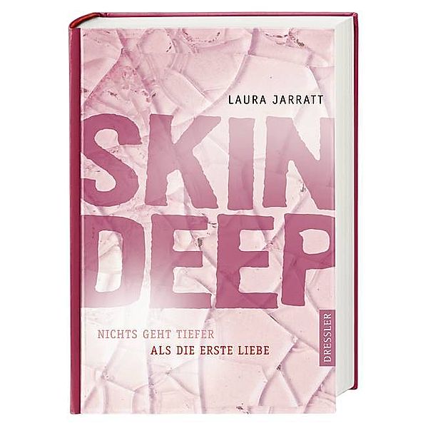 Skin Deep - Nichts geht tiefer als die erste Liebe, Laura Jarratt