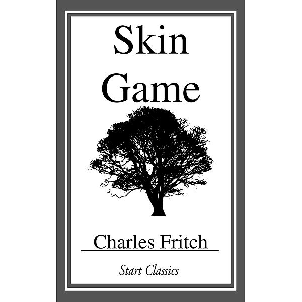 Skin Game, Charles Fritch