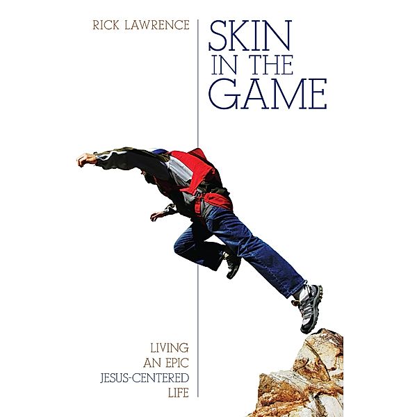 Skin in the Game, Rick Lawrence