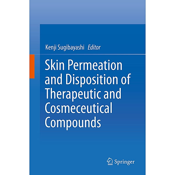 Skin Permeation and Disposition of Therapeutic and Cosmeceutical Compounds