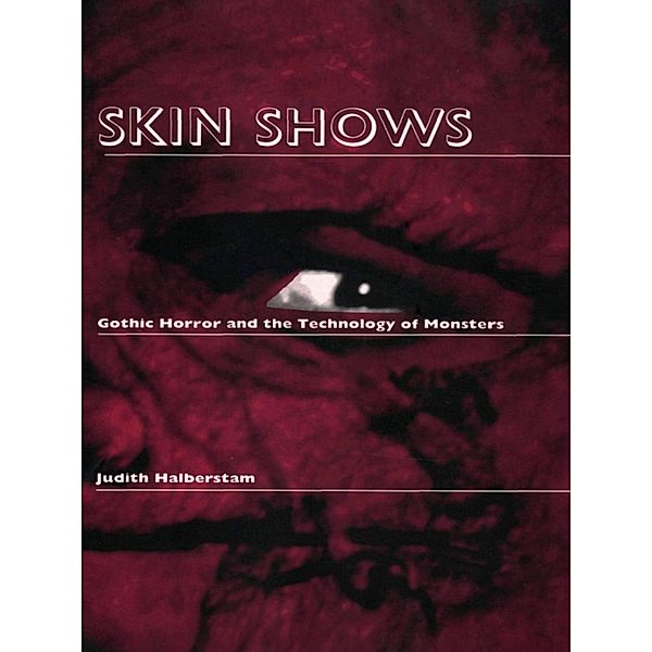 Skin Shows, Halberstam Jack Halberstam