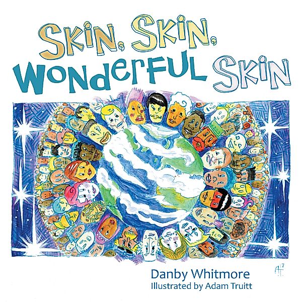 Skin, Skin, Wonderful Skin, Danby Whitmore