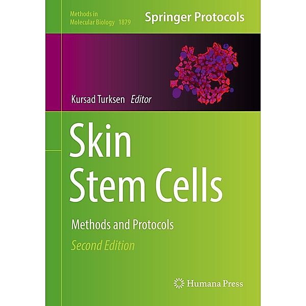 Skin Stem Cells / Methods in Molecular Biology Bd.1879