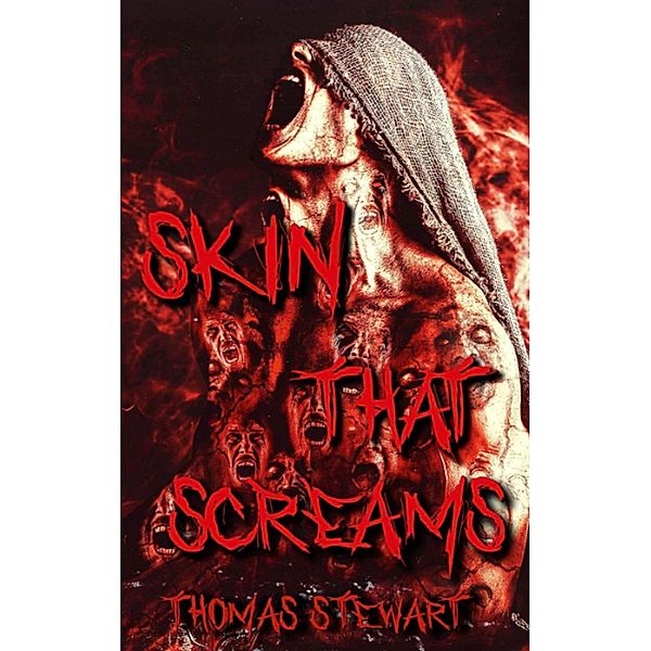 Skin that Screams, Thomas Stewart