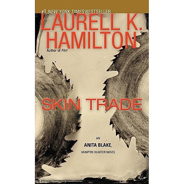 Skin Trade / Anita Blake, Vampire Hunter Bd.17, Laurell K. Hamilton