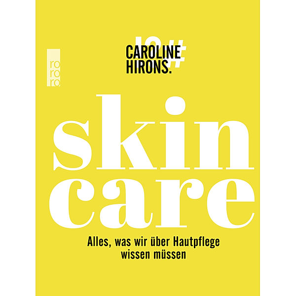 Skincare, Caroline Hirons