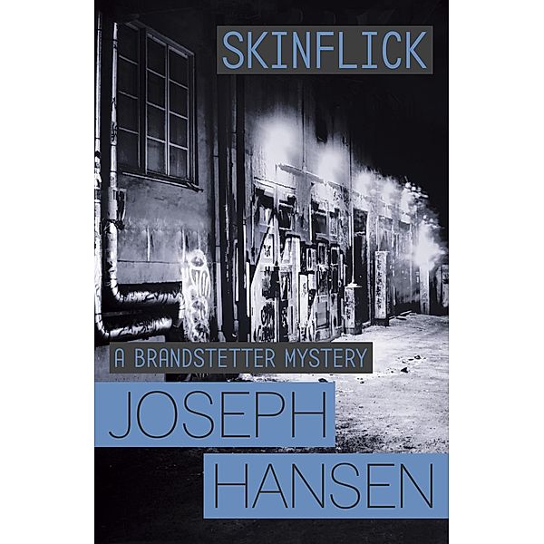 Skinflick / Dave Brandstetter, Joseph Hansen