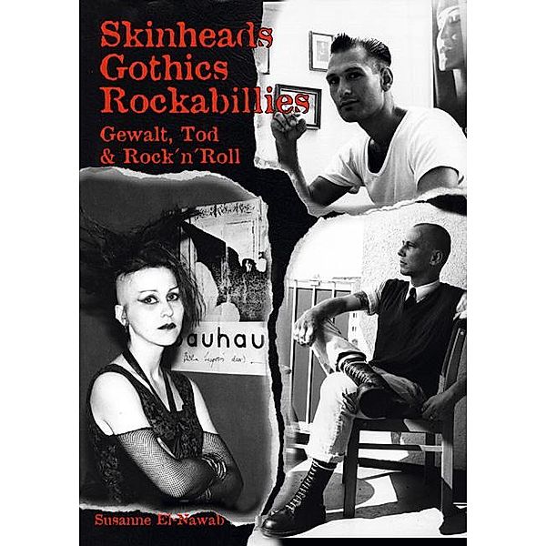 Skinheads - Gothics - Rockabillies, Susanne El-Nawab
