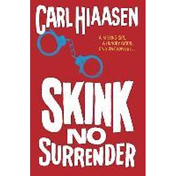 Skink No Surrender, Carl Hiaasen