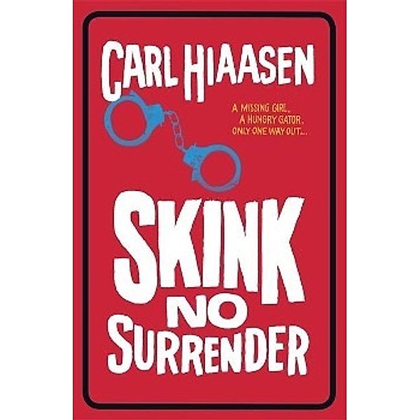 Skink No Surrender, Carl Hiaasen