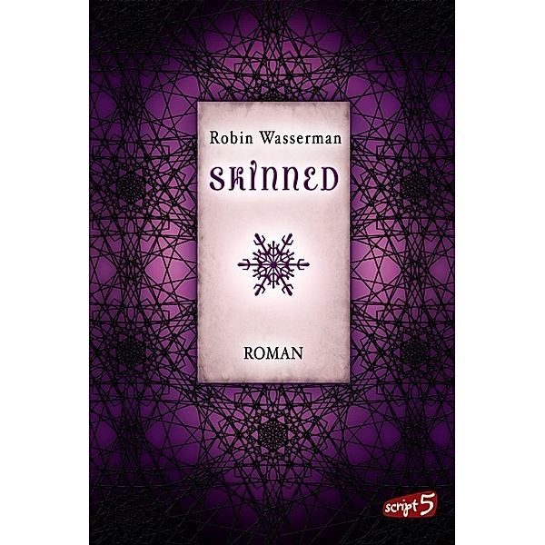 Skinned / Lia Kahn Bd.1, Robin Wasserman