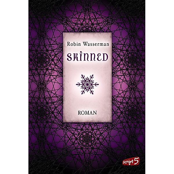 Skinned / Lia Kahn Bd.1, Robin Wasserman