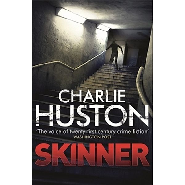 Skinner, Charlie Huston