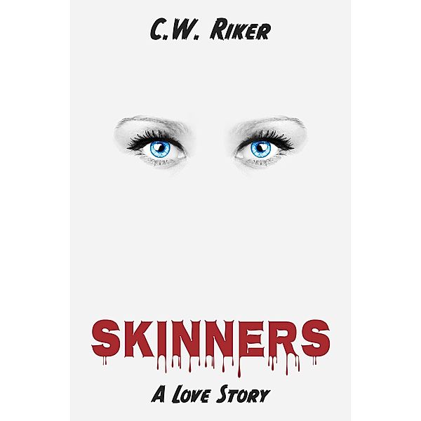 Skinners -- A Love Story, Cw Riker