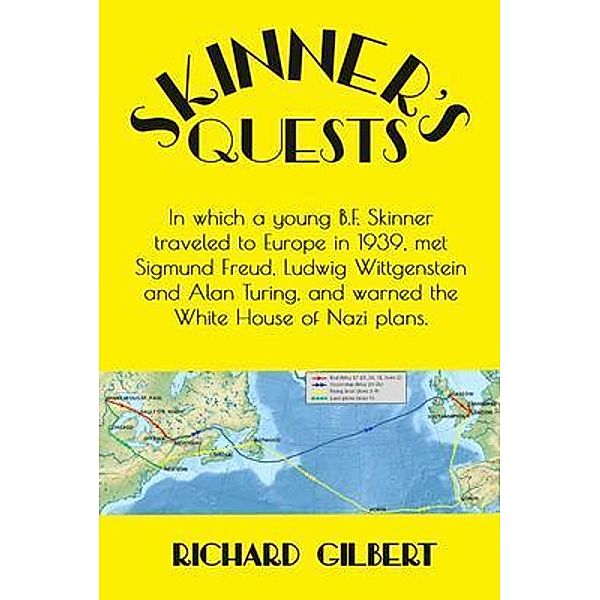 Skinner's Quests, RICHARD GILBERT