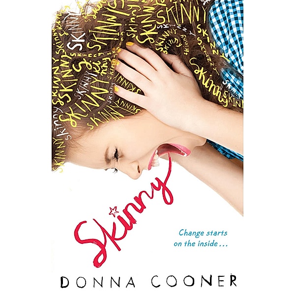 Skinny, Donna Cooner
