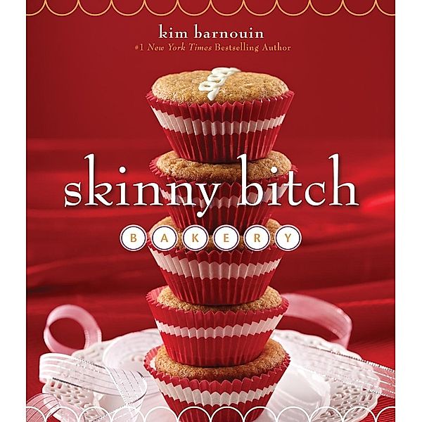 Skinny Bitch Bakery, Kim Barnouin