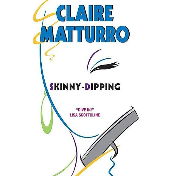 Skinny-dipping / Lilly Cleary Bd.1, Claire Matturro